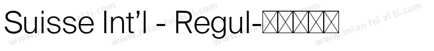 Suisse Int’l - Regul字体转换